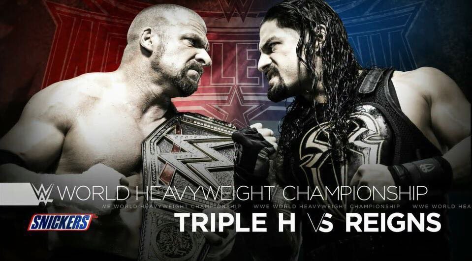 Triple H vs Roman Reigns at Wrestlemania - WrestlingExaminer.com