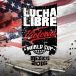 lucha libre victoria world cup 2016 - Wrestling Examiner