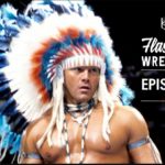 FlashBack Wrestling Podcast Episode 29 - Tatanka