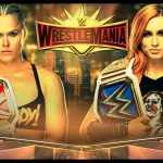 Ronda Rousey Vs Becky Wrestlemania