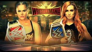 Ronda Rousey Vs Becky Wrestlemania