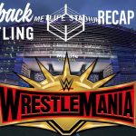 Flashback Wrestling - WrestleMania Recap