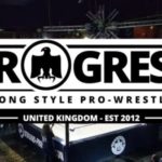 PROGRESS Wrestling - Wrestling Examiner